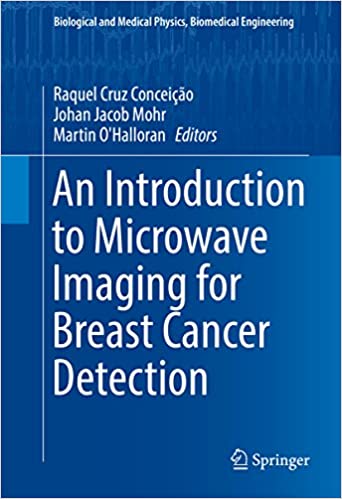 An Introduction to Microwave Imaging for Breast Cancer Detection – eBook PDF 1 An Introduction to Microwave Imaging for Breast Cancer Detection – eBook PDF