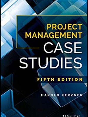 Project Management Case Studies (5th Edition) – eBook PDF