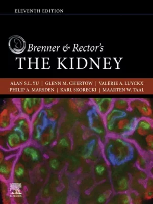 Brenner and Rector’s The Kidney (11th Edition) – PDF